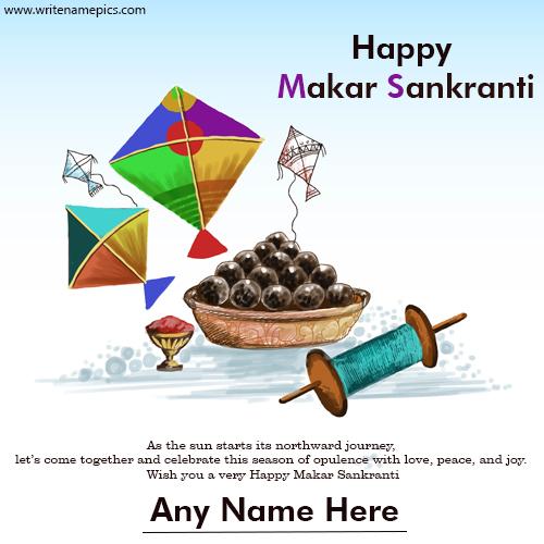 Create Happy Makar Sankranti 2023 with Name edit greeting card