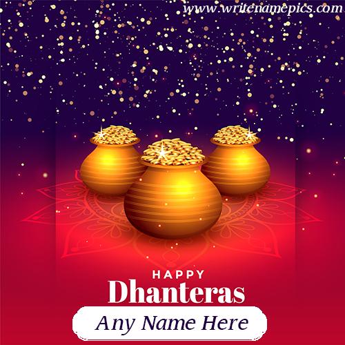 Happy Dhanteras Greetings card online free name Editor