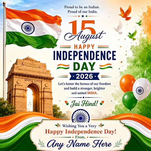 Happy Independence Day 2026 Card with Name Free Download 15 August Wishes