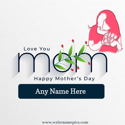 Happy Mothers Day 2021 Wishes Greeting Card