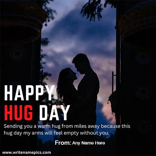 Happy hug day greeting card with name edit