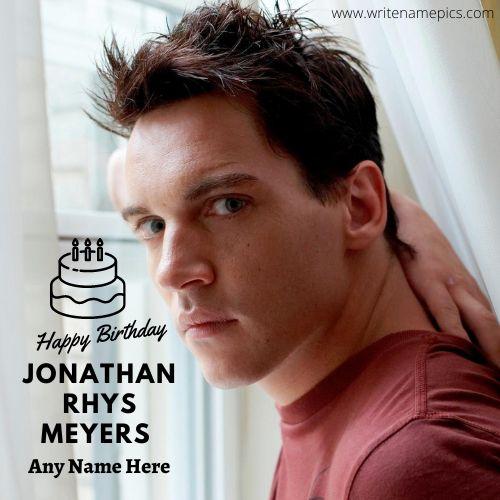 Jonathan Rhys Meyers Birthday Wishes Greeting Card With Name Pic