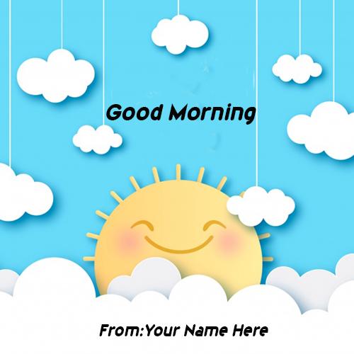 good morning wishes WhatsApp Status pic with name For Free