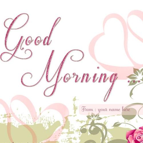 good morning wishes for lover with my name