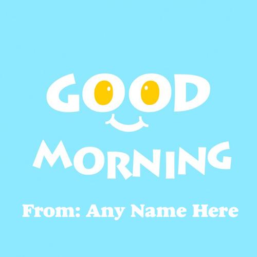good morning wishes whatsapp status pic with name picture