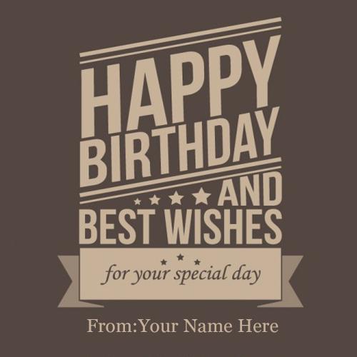 write name on happy birthday and best wishes card for your special day pic
