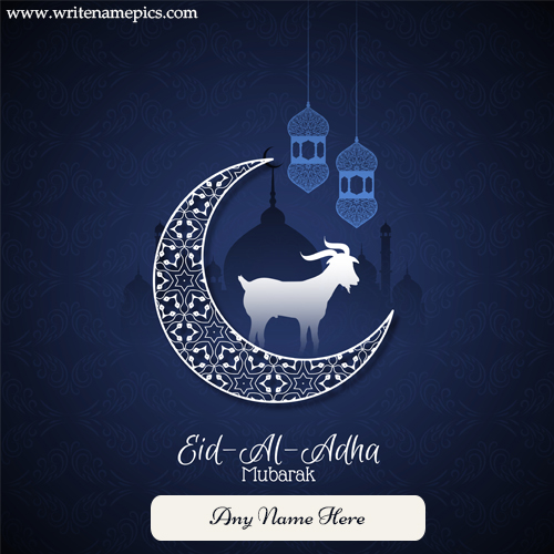 Eid Al Adha Mubarak greeting card with name edit