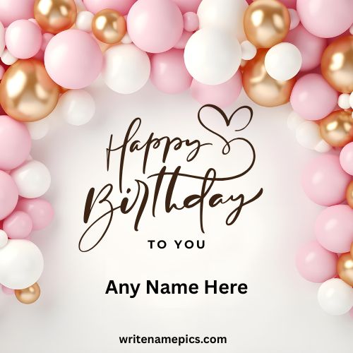 Happy Birthday Card With Name Free Online Birthday Card Maker