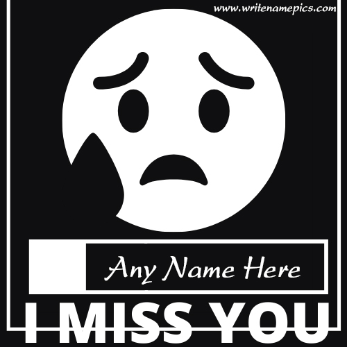 I miss you card with name free editor