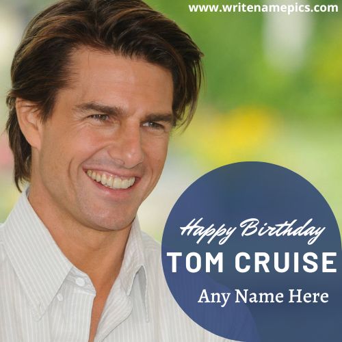 Tom cruise Birthday Card with Name Edit