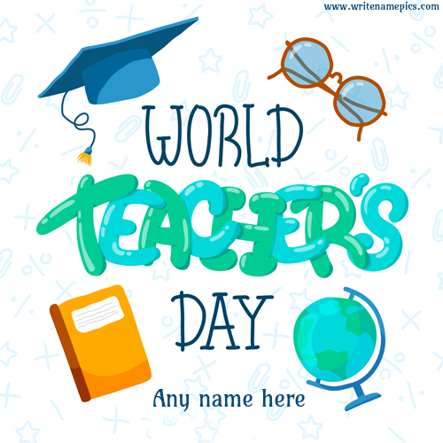 World Teachers Day 2019 wishes card with name