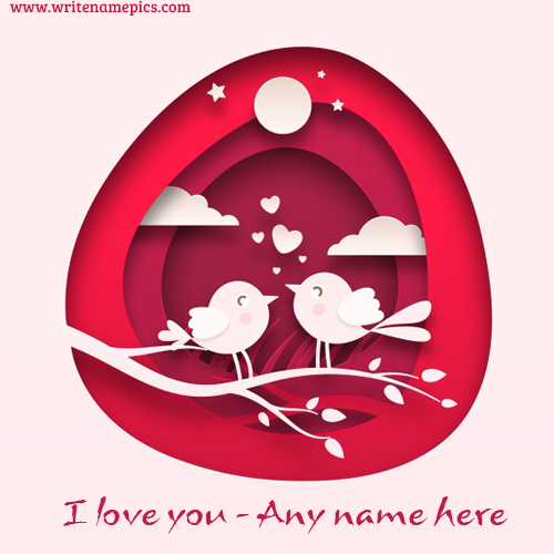 Write the name on our love birds love card